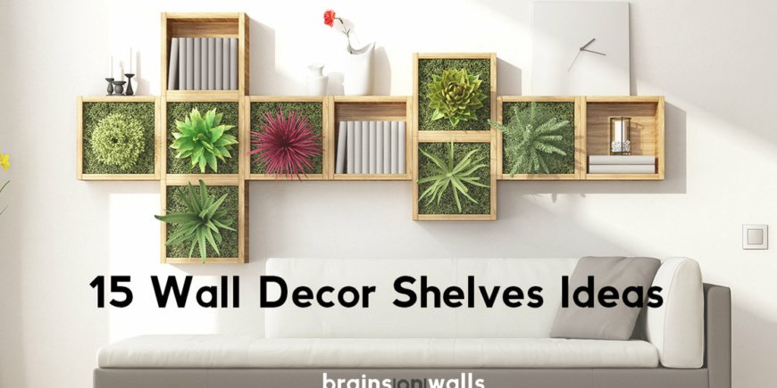 15 Best Wall Decor Shelves Ideas [ 2020 ]
