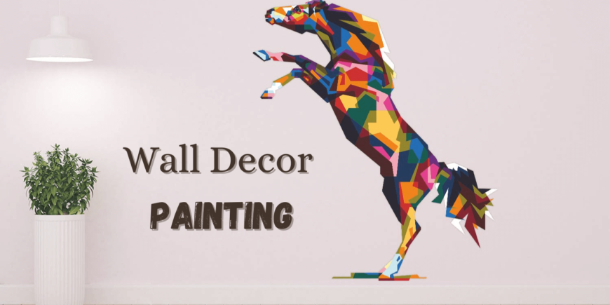 Wall Decor Painting: 13 Ideas For Every Space